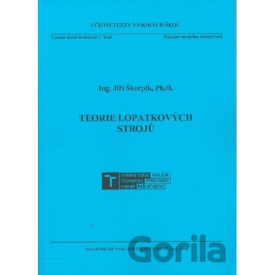 Teorie lopatkových strojů - Jiří Škorpík