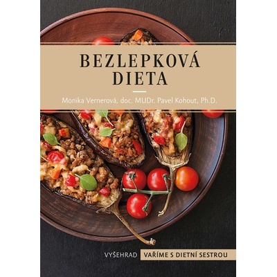Bezlepková dieta - Monika Vernerová, Pavel Kohout