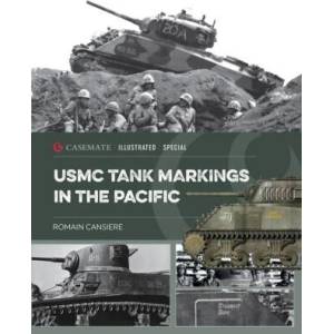 USMC Tank Markings in the Pacific | Cansičre, Romain (ISBN: 9781636245867)