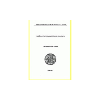 Předškolní výchova v zrcadle pramenů III