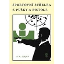 Sportovní střelba z pušky a pistole - A. A. Jurjev