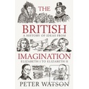 The British Imagination - Peter Watson
