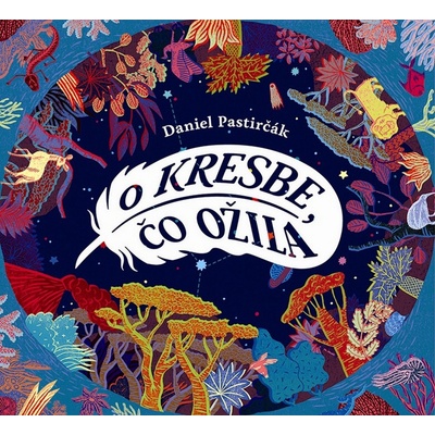 O kresbe, čo ožila - Daniel Pastirčák