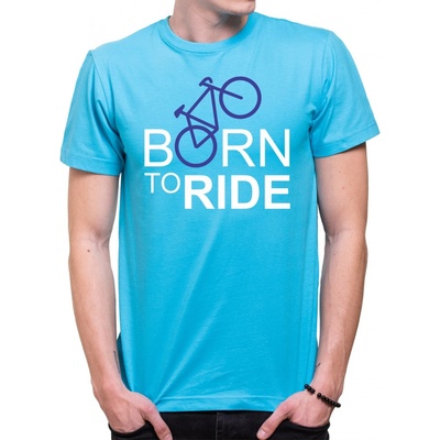 Fajntričko tričko Born to Ride tyrkysová modrá