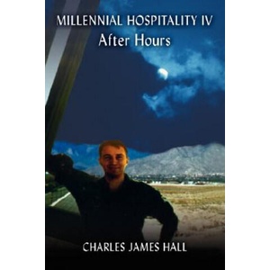 Millennial Hospitality IV | Charles, James Hall (ISBN: 9781434342676)