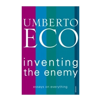 Inventing the Enemy Eco Umberto