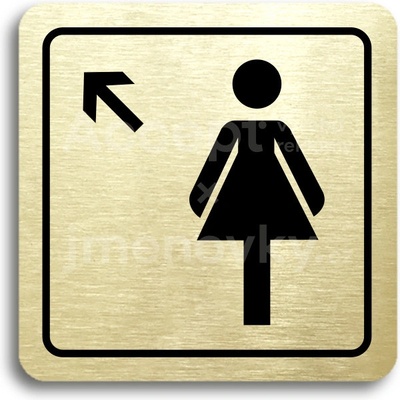 ACCEPT Piktogram WC ženy vlevo nahoru - zlatá tabulka - černý tisk