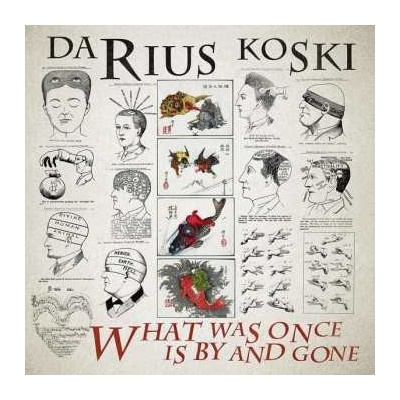 Darius Koski - What Was Once Is By And Gone LP