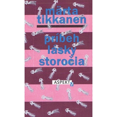 Príbeh lásky storočia