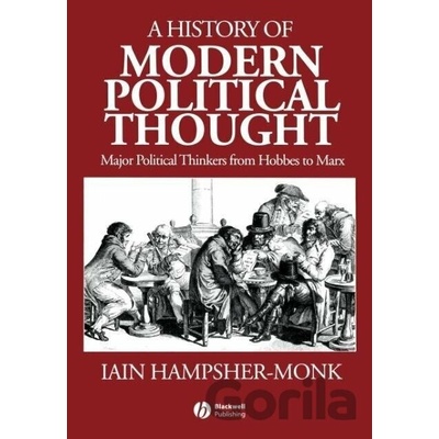 History of Modern Political Thought Hampsher-Monk Iain
