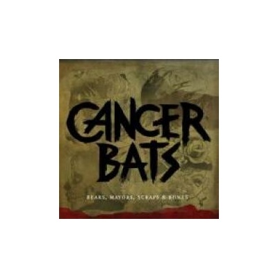 Cancer Bats - Bears,Majors,Scraps & Bones CD