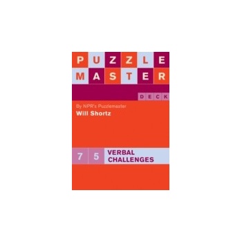 Puzzlemaster Deck: 75 Verbal Challenges - Shortz Will