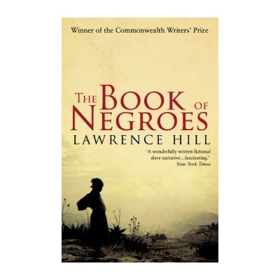 The Book of Negroes - Lawrence Hill