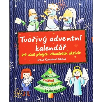 Irena Koukalová Uličná Tvořivý adventví kalendář