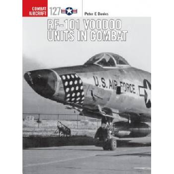 RF-101 Voodoo Units in Combat | Peter E Davies
