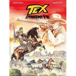 Tex. Dinamite | Mauro Boselli (2025)