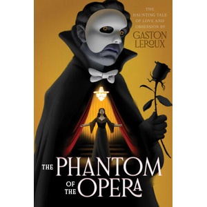 The Phantom of the Opera | Gaston Leroux (2025)