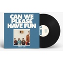 CAN WE PLEASE HAVE FUN