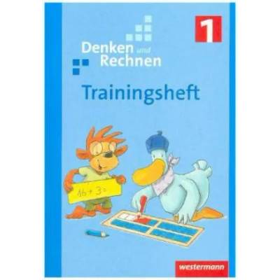 Denken und Rechnen 1. Trainingsheft. Zusatzmaterialien | Sabine Altmann, Julia Hacker, Ute Hentschel, Grit Susann Kurtzmann, Susanne Kuß, Claudia Lack, Hausberg Grundschule Hoch-Weisel, Roswitha Lammel, Alexandra Weiß, Maria Wichmann