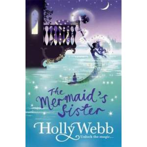 A Magical Venice story: The Mermaid's Sister | Holly Webb (2016)