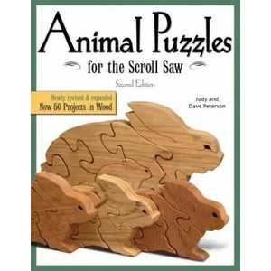 Animal Puzzles for the Scroll Saw, 2nd Edn | Judy Peterson (ISBN: 9781565233911)