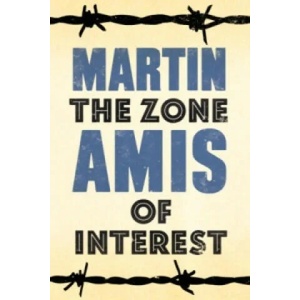 Zone of Interest | Martin Amis (2015)