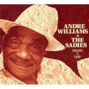 WILLIAMS ANDRE & SADIES: NIGHT & DAY CD