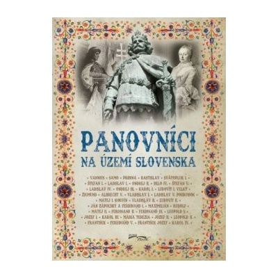 Panovníci na území Slovenska 2. vydanie