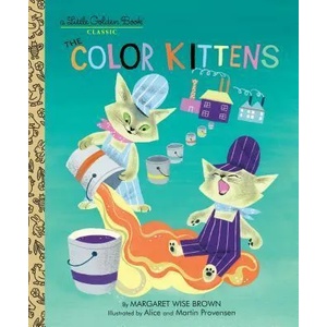 Color Kittens | Margaret Wise Brown (ISBN: 9780307021410)