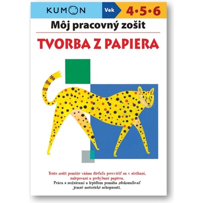 Môj pracovný zošit Tvorba z papiera - K. Moto; Toshihiko Karakida; Yoshiro Suzuki; Yoshiko Murakami; Yishiharu Deguchi