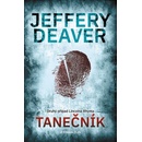 Tanečník - Jeffery Deaver