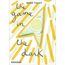 The Game in the Dark - Herve Tullet