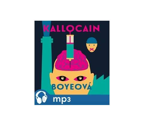 Kallocain - Karin Boye