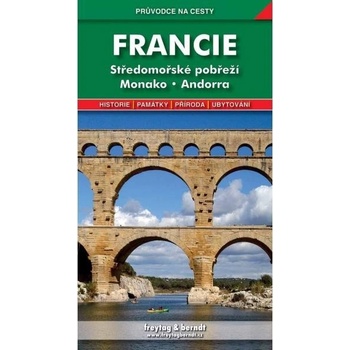 Středomořské pobřeží Monako Andorra Průvodce na cesty