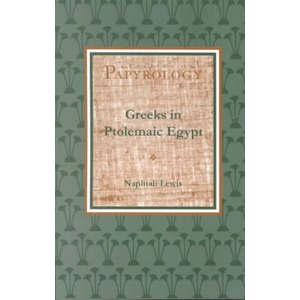 Greeks in Ptolemaic Egypt (ISBN: 9780970059123)