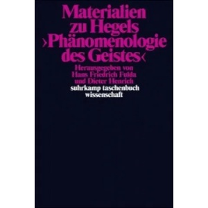 Materialien zu Hegels /Phänomenologie des Geistes | Hans Friedrich Fulda, Dieter Henrich, Georg Wilhelm Friedrich Hegel (2009)