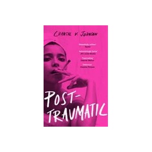 Post-Traumatic | CHANTAL JOHNSON (ISBN: 9780349702469)