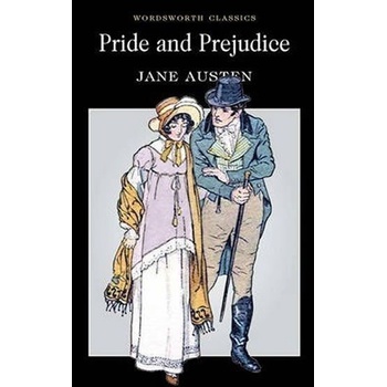 Pride and Prejudice Wordsworth Classics – Jane Austen
