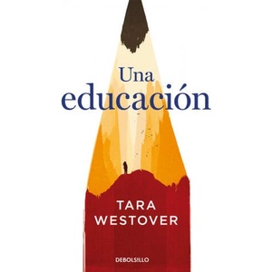 Una educacion | TARA WESTOVER (2020)