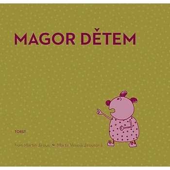 Magor dětem