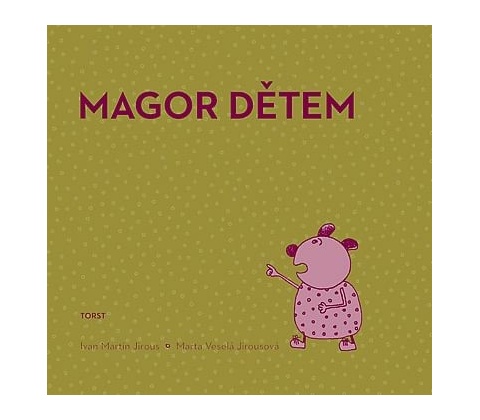 Magor dětem