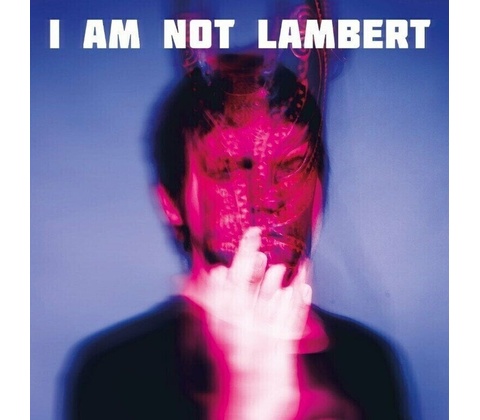 Lambert - I Am No Lambert CD