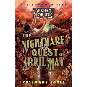 The Nightmare Quest of April May (ISBN: 9781839083129)