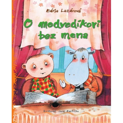 O medvedíkovi bez mena - Mária Lazárová