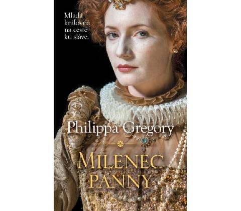Milenec panny - Philippa Gregory
