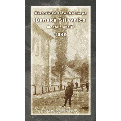 Historická letecká mapa mesta Banská Štiavnica a okolia z roku 1949