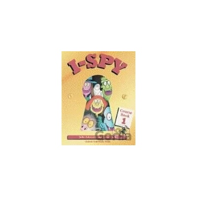 I-Spy 1 Course Book - J. Ashworth, J. Clark