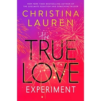The True Love Experiment