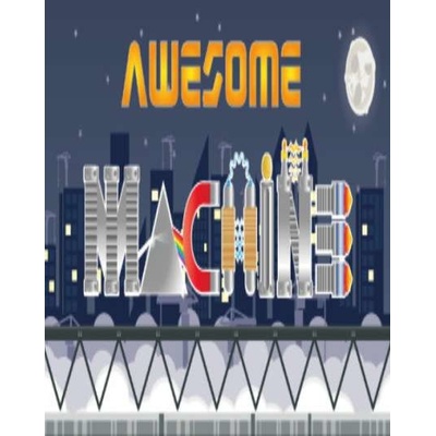Awesome Machine