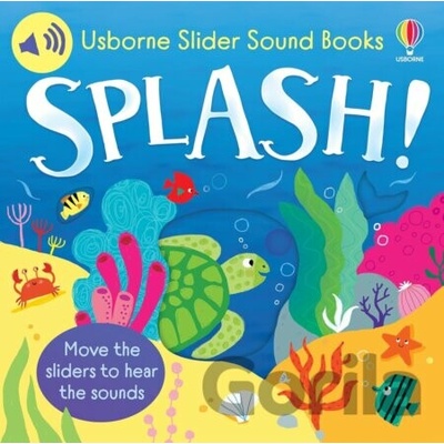 Slider Sound Books: Splash! - Sam Taplin